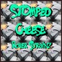 Stomped Cheese (Explicit)