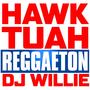 HAWK TUAH REGGAETON