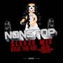 Nonstop (feat. Rabid Ratish, Miss Pum, THUNDERPUSS & FLOPTROPICAN NATIONAL) [Sleeze Mix] [Explicit]