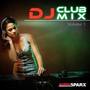 DJ Club Mix Volume 1