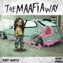 The Maafia Way (Explicit)