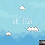 Up, High (Explicit)