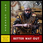 Better Way Out Dub