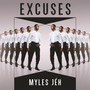 Excuses (Explicit)