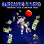 Buscando Dinero (Explicit)