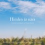 Himlen är nära