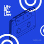 Life on the Line (Explicit)