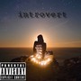 Introvert (Explicit)