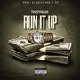 Run It Up (Explicit)