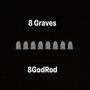 8 Graves (Explicit)