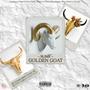 Golden Goat (Explicit)