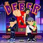 El Deber (feat. Polo2fp & Gasara)