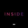 INSIDE (feat. Awedeo & J.T Flame) [Explicit]