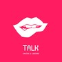 Talk