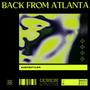 Back From Atlanta (Explicit)