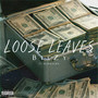 Loose Leaves (Explicit)