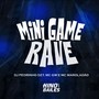 Mine Game Rave (Explicit)