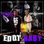 EDOT BABY (feat. Neekthechosen1) [Explicit]