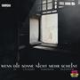 Wenn die sonne nicht mehr scheint (feat. Blackson, Luksky & Jp) [Explicit]