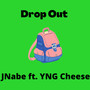 Drop Out (Explicit)