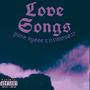 Love Songs (feat. Nxmmusii) [Explicit]