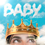 Baby Queen (Explicit)