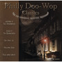 Philly Doo-Wop Classics