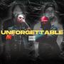 UNFORGETTABLE (Explicit)