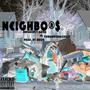 Neighbors prod. by Beezo (feat. YungnWiddaCheck) [Explicit]