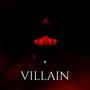 Villain (Explicit)