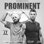 Prominent (feat. B Jay)