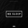 No Sleep (feat. Magroe) [Explicit]