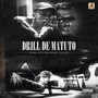 Drill de Matuto (Explicit)