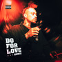 Do For Love (Remix) [Explicit]