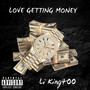 Love Getting Money (Explicit)