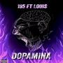 195 (DOPAMINA) (feat. Louis bra) [Explicit]