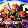 Droptober (Explicit)