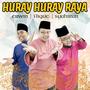 Huray Huray Raya (feat. Erwin Purnama & Syahiran Taufeq)