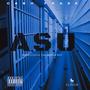 A.S.U (Explicit)