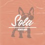 Sola (Explicit)