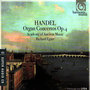 Handel: Organ Concertos, Op. 4