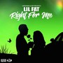 Right for Me (Explicit)