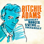 Legendary Swing, Boogie And Rockabilly: Ritchie Adams (Digitally Remastered) - EP