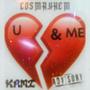 U & ME (feat. Kami) [Explicit]