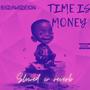 Time Is Money (feat. DJ ICY VEE) [CHOPPED & REVERB] [Explicit]