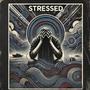 Stressed (Instrumental)