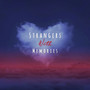 Strangers With Memories