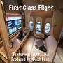 First Class Flight (feat. I.n.s.t.i.i.n.c) [Explicit]