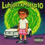 LuhjorrXMr.rp10 (feat. Mr.rp10) [Explicit]