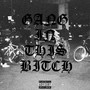 GANG IN THIS ***** (Explicit)